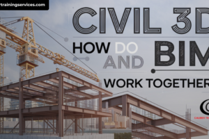How do Civil 3D and BIM work together?