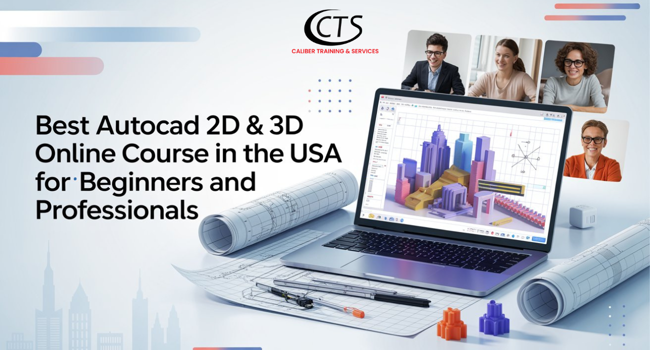 Best AutoCAD 2D & 3D Online Course in the USA for Beginners and Professionals