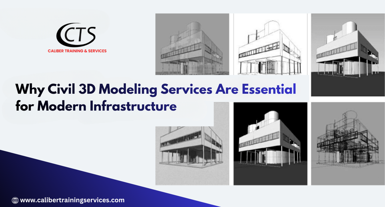 Why Civil 3D Modeling Services Are Essential for Modern Infrastructure